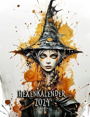 Hexenkalender 2024: Praktiziere täglich Zaubersprüche, trage dein Hexenwissen ein, reflektiere und verbessere dein Hexenhandwerk das ganze Jahr