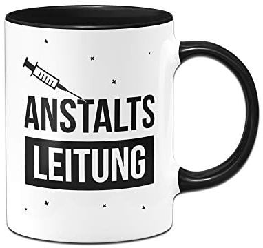Tassenbrennerei Tasse mit Spruch Anstaltsleitung - Geschenk für Arbeitskollegen, Kollegin, Chef, Chefin Sprüche Tassen lustig (Schwarz)