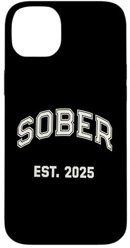 Hülle für iPhone 14 Plus Cute Sober Est. 2025 Nüchternheit Recover Affirmation My AA Life