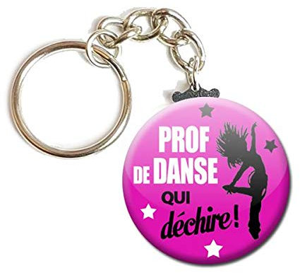 Porte Clés Chaînette 3,8 centimètres Prof de Danse qui déchire Idée Cadeau Accessoire Fin Année Scolaire École Enfant Élève Sport