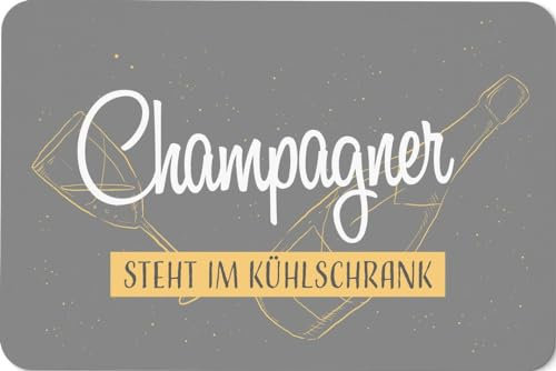 Tassenbrennerei Fußmatte mit Spruch - Champagner Steht im Kühlschrank - Türmatte innen lustig - Schmutzfangmatte als Geschenk (Grau)
