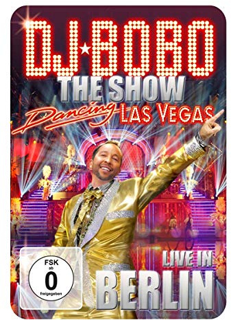 DJ Bobo - Dancing Las Vegas/Live in Berlin (+ CD) [2 DVDs]