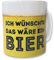 Arschlecken 350 Sepp Bumsinger´s Tasse/Henkelbecher Ich wünschte das wäre ein Bier 330 ml