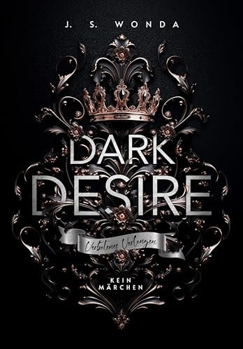 Dark Desire: Verbotenes Verlangen (Royal Reihe 2)