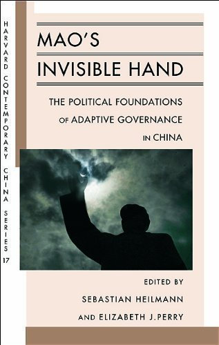 Mao's Invisible Hand: The Political Foundations of Adaptive Governance in China (Harvard Contemporary China Series) by Heilmann, Sebastian, Chung, Jae Ho, Dillon, Nara, Fewsmith, published by Harvard University Press (2011)