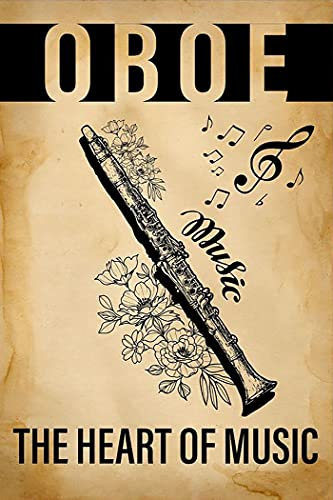 Xiddxu Vintage-Wand-Metall-Poster Oboe Das Herz der Musik, Wanddekoration, Metallschild, Retro-Wanddekoration für Zuhause, Cafés, Büro, Geschäft, Kneipen, Clubs, Geschenk, 30,5 x 40,6 cm