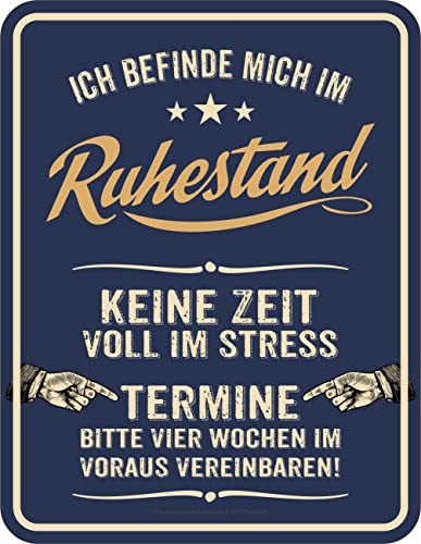 Original RAHMENLOS Deko Blechschild als Geschenk für Rentner - Ruhestand keine Zeit Termine im Voraus