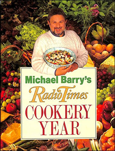 Michael Barry's Radio Times Cookery Year