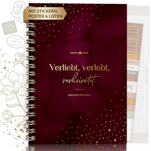 Lebenskompass® Hochzeitsplaner Buch mit praktischen Poster LOVE Wedding Planner mit Terminplan, Listen und Tipps für eine perfekte Planung einer Hochzeit - mit Stickern - A5 +