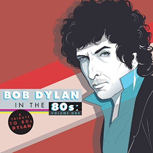 Bob Dylan In The 80'S Vol.1 / Var