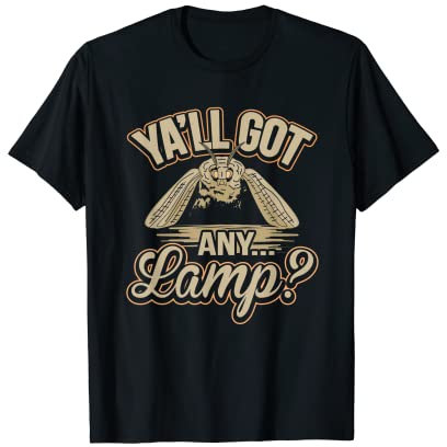 Y'all Got Any Lamp? Motte T-Shirt