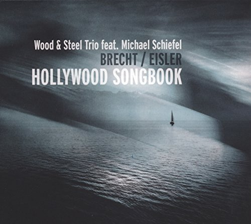 Brecht/Eisler-Hollywood Songbook