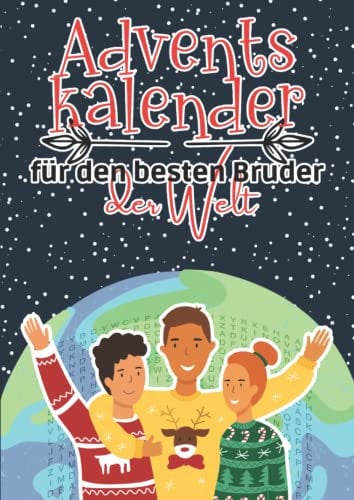 Adventskalender für den besten Bruder der Welt: Wortsuchrätsel für jeden Tag des Advent - für Deinen Lieblingsmenschen