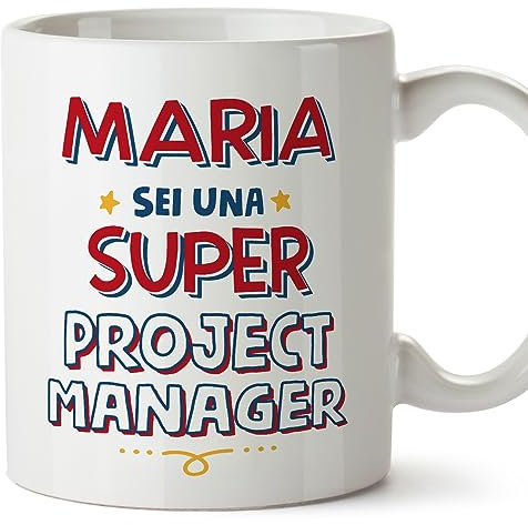 Mugffins Tazza Personalizzata in ceramica per PROJECT MANAGER donna 11 oz / 350 ml - In italiano - Sei Super - Idea regalo per compleanno, anniversario, natale, laurea