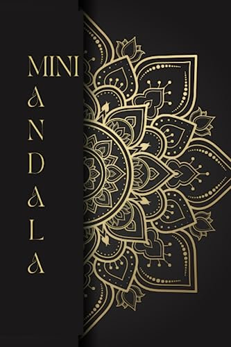 Mini Malbuch Mandala: Kreative Entspannung in kleinen Mustern: Ein Taschenbuch voller Ruhe, Inspiration und kreativer Auszeit