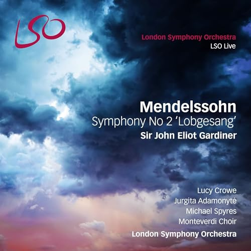 Mendelssohn Bartholdy: Symphony No 2 'Lobgesang' Audio Blu-R)