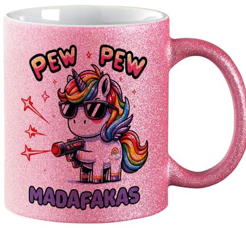 Huuraa Glitzer Kaffeebecher Pew Pew Madafakas cooles Einhorn Geschenk 330ml Pink Pew Pew Madafakas Mitbringsel