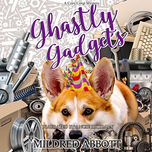 Ghastly Gadgets (The Cozy Corgi Mysteries)