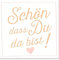 ARTEBENE Serviette Papierserviette Schön dass Du da bist Herzchen Herz Tissue | 25 x 25 cm | 20 Stück | 3-lagig | Hochwertige Serviette für Feiern, Geburtstage, Hochzeit, Grillfeste