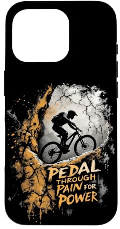 Hülle für iPhone 16 Pro Pedal DURCH Schmerzen FÜR Power Mountainbiker