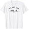 La Vie Est Belle T-Shirt