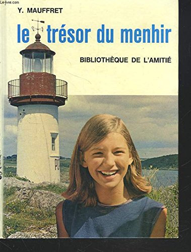 LE TRESOR DU MENHIR.