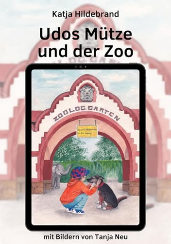 Udos Mütze und der Zoo: Band 2