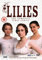 Lilies : Complete BBC Series 1 [2007] [DVD]