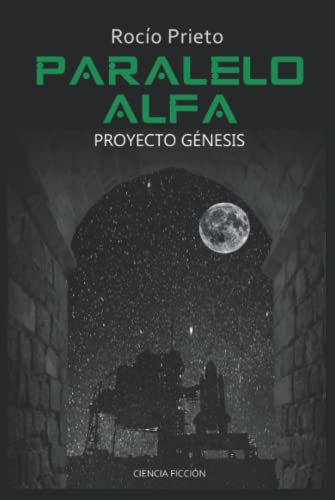 PARALELO ALFA - PROYECTO GÉNESIS