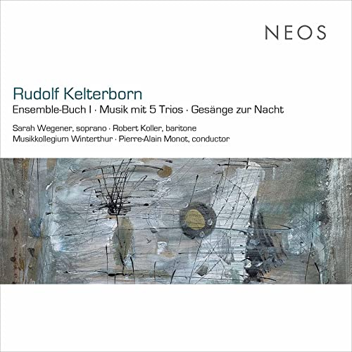 Rudolf Kelterborn: Ensemble-Buch I, Musik Mit 5 Trios, Gesange Zur Nacht