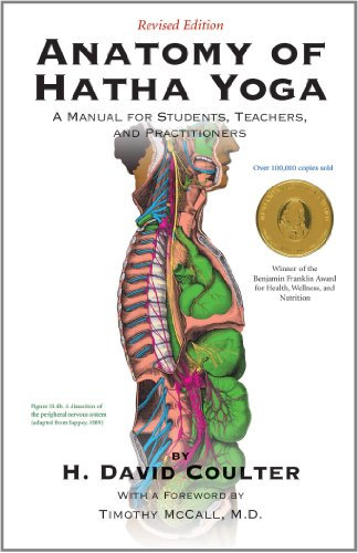 Anatomy of Hatha Yoga: A Manual for Students, Teachers and Practitioners (English Edition)