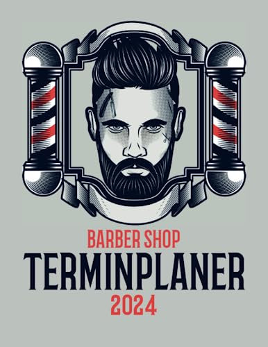 Barber Shop Terminplaner 2024: Terminbuch Friseur Salon mit viertelstündiger Einteilung für Termine | Tagesplaner Januar bis Dezember 2024 | Von 7.00 Uhr bis 20.00 Uhr