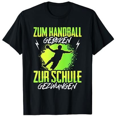 Zum Handball Geboren Zur Schule Gezwungen Kinder Handballer T-Shirt