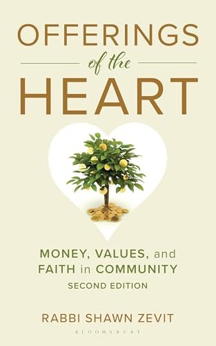 Offerings of the Heart: Money, Values, and Faith in Community