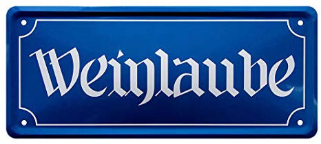 Blechschild Weinlaube - Dekoration Idee - Metallschild Strassenschild - Geschenk für Weingenießer, Weinkenner - Dekoschild für Küche, Weinkeller, Weinbar, Weinlaube, Weingut, Weingarten - 28x12cm