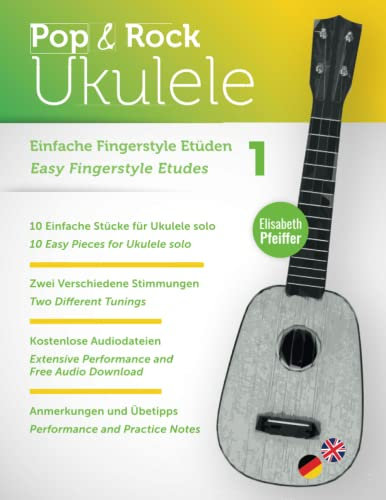 Einfache Fingerstyle Etüden - Easy Fingerstyle Etudes 1 (Ukulele Repertoire)