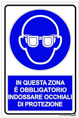 TLDSHOP® - Cartello Segnaletico - ZONA con OBBLIGO DI PROTEZIONI INDIVIDUALI - 20x30cm - Pezzi 1 - Materiale PVC 3mm(FOREX): (OBBLIGO OCCHIALI PROTETTIVI)