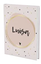 Luisa - die Beste- Namensbuch Mädchen: Buch personalisiert für Luisa. Perfekt als Geschenk für Mütter, Kinder oder beste Freundinnen.