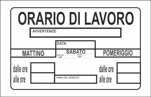 M-ITALY CARTELLO SEGNALETICO - ORARI DI LAVORO AVVISO NEGOZIO - Adesivo Extra Resistente, Pannello in Forex, Pannello In Alluminio (15x10, Adesivo)