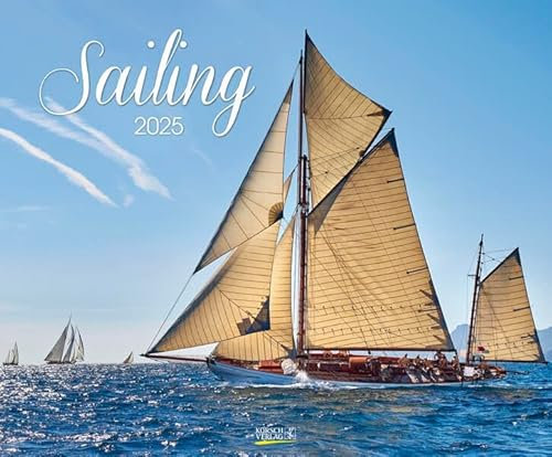 Sailing - Kalender 2025 - Art-Format - Korsch-Verlag - Fotokalender - Fotokunst - 55 cm x 45,5 cm