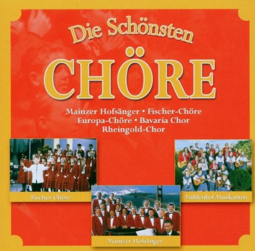 Die Schönsten Chöre