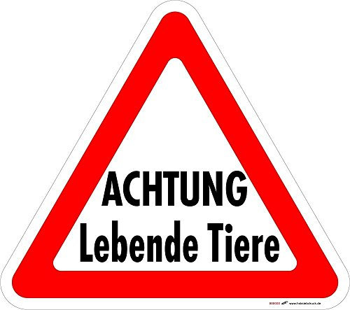 Sattie - Warnschild - ACHTUNG Lebende Tiere - Rot - 32x28 cm - Kunststoff - Warnschild - einfach - Verkehr