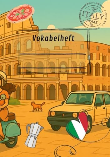 Italienisch Vokabelheft: 100+ Seiten für eigene Vokabeln, Redewendungen & Beispielsätze | Praktisches Format für Anfänger & Fortgeschrittene | Perfekt für Italienisch-Unterricht, DELF, Abi oder Urlaub