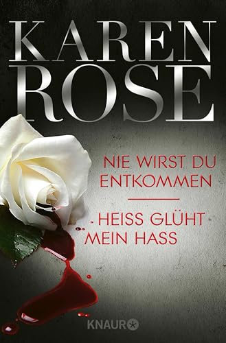 Nie wirst du entkommen / Heiß glüht mein Hass: Die Chicago-Reihe 5 und 6