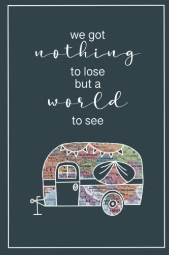 Camping Logbuch „We got a world to see“: DinA5 Softcover glänzend