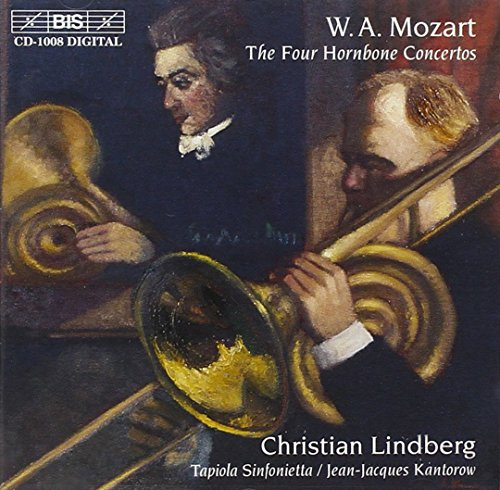 Mozart : The Four Hornbone Concertos