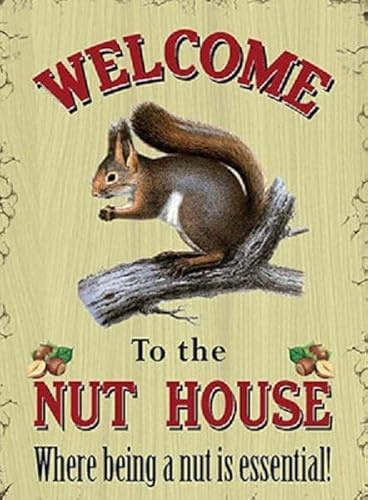 Welcome to Nut House Funny Humour Metal Steel Sign Plaque Gift