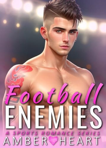 Football Enemies: A Sports Romance Series (College Friends)