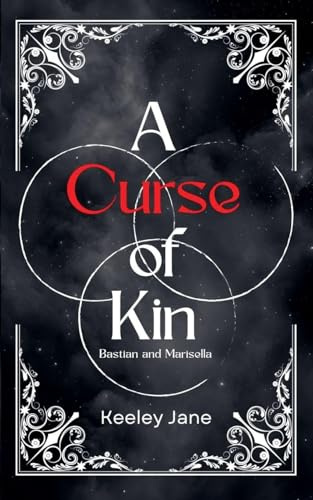 A Curse of Kin: Bastian and Marisella