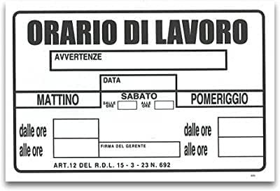 NEW CARTELLO SEGNALETICO - ORARI DI LAVORO - Adesivo Extra Resistente, Pannello in Forex, Pannello In Alluminio (PANNELLO IN ALLUMINIO 30X42 cm)